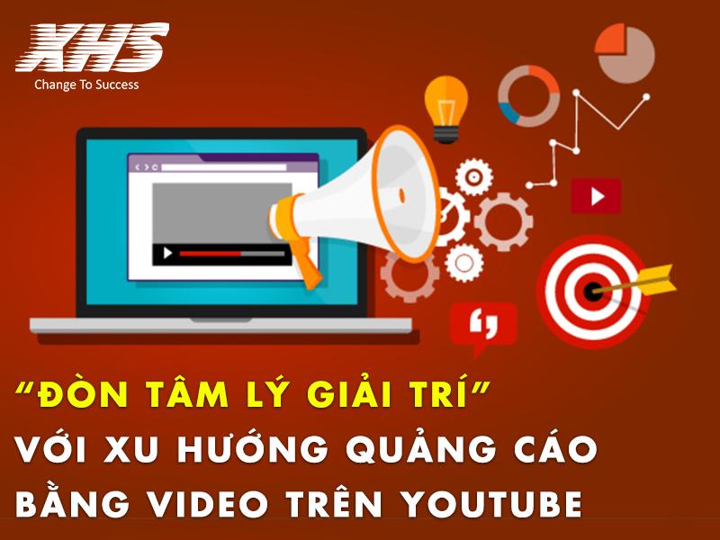 Xu hướng quảng cáo bằng video